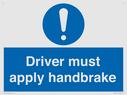 driver-must-apply-handbrake-mandatory-sign~